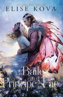 Un Baile Con El Principe de Los Fae - Kova, Elise