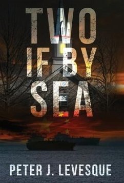 Two if By Sea - Levesque, Peter J.