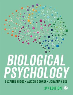 Biological Psychology - Higgs, Suzanne; Cooper, Alison; Lee, Jonathan