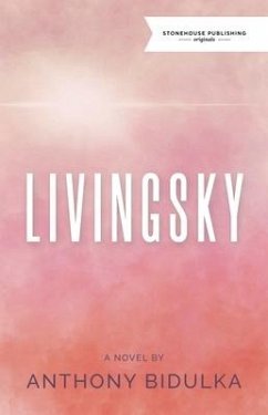 Livingsky - Bidulka, Anthony