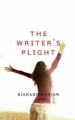 THE WRITER'S PLIGHT - Ranjan, Rishabh