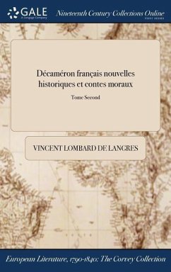 Décaméron français nouvelles historiques et contes moraux; Tome Second - Lombard De Langres, Vincent