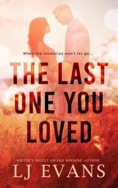 The Last One You Loved - Evans, Lj