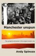 Manchester Unspun - Bild 1
