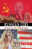 Russian Girl-American Migrant
