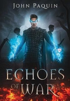 Echoes of War - Paquin, John