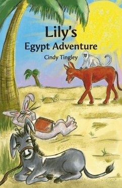 Lily's Egypt Adventure - Tingley, Cindy