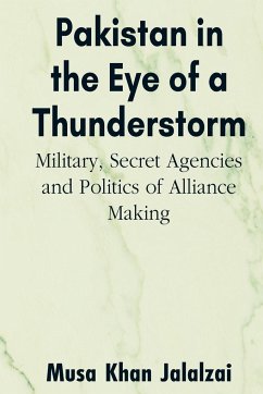 Pakistan in the Eye of a Thunderstorm - Jalalzai, Musa Khan