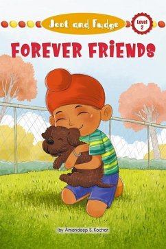 Jeet and Fudge: Forever Friends - Kochar, Amandeep S