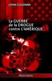 La guerre de la drogue contre l'Amérique