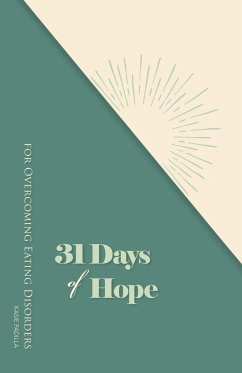 31 Days of Hope for Overcoming Eating Disorders - Padilla, Kasie