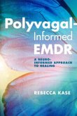 Polyvagal-Informed EMDR