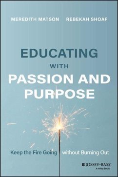 Educating with Passion and Purpose - Matson, Meredith; Shoaf, Rebekah