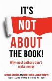 It's not about the book!: Why most authors don't make money