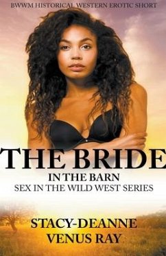 The Bride in the Barn - Stacy-Deanne; Ray, Venus