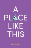 A Place Like This A Place Like This