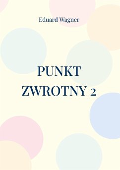 Punkt zwrotny 2 - Wagner, Eduard