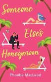 Someone Else's Honeymoon