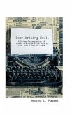 Dear Writing Soul, A 21-Day Contemplation
