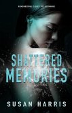 Shattered Memories