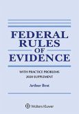 Federal Rules of Evidence with Practice Problems: 2020 Supplement