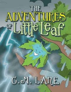 The Adventures of Little Leaf - Lane, C. M.