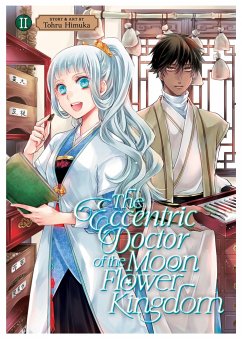 The Eccentric Doctor of the Moon Flower Kingdom Vol. 2 - Himuka, Tohru