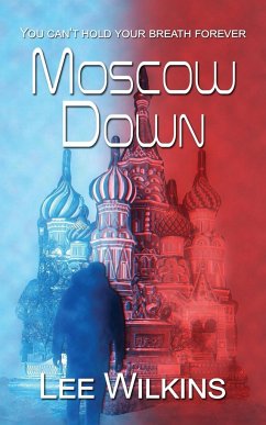 Moscow Down - Wilkins, Lee