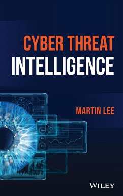 Cyber Threat Intelligence - Lee, Martin (Universities of Bristol, UK; Cambridge, UK; Paris-Sud,