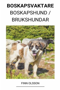 Boskapsvaktare (Boskapshund / Brukshundar) - Olsson, Finn