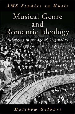 Musical Genre and Romantic Ideology - Gelbart, Matthew