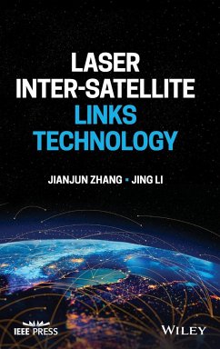 Laser Inter-Satellite Links Technology - Zhang, Jianjun;Li, Jing