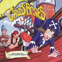 Captain CROSSBONES for LAUGHS, Volume III - Mojica, Victor Ramon