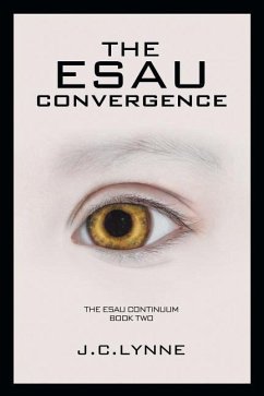 The Esau Convergence - Lynne, J. C.