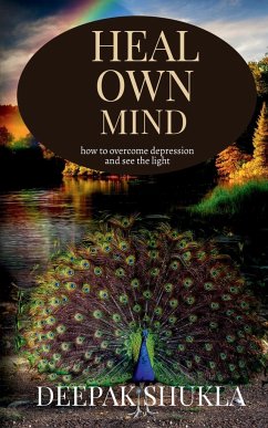 HEAL OWN MIND - Shukla, Deepak