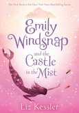 Emily Windsnap and the Castle in the Mist: #3 Emily Windsnap and the Castle in the Mist: #3