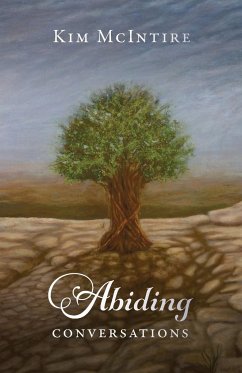 Abiding Conversations - McIntire, Kim