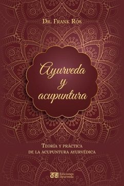 Ayurveda Y Acupuntura - Ros, Frank