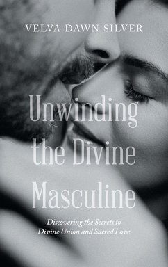 Cover Unwinding the Divine Masculine