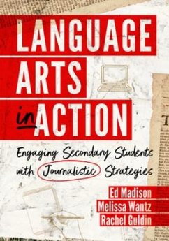 Language Arts in Action - Madison, Ed; Wantz, Melissa; Guldin, Rachel