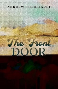 The Front Door - Therriault, Andrew