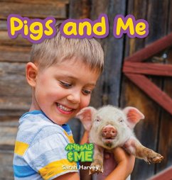 Pigs and Me - Harvey, Sarah