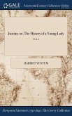 Justina: or, The History of a Young Lady; VOL. I