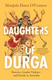 Daughters of Durga: Dowries, Gender Violence and Family in Australia