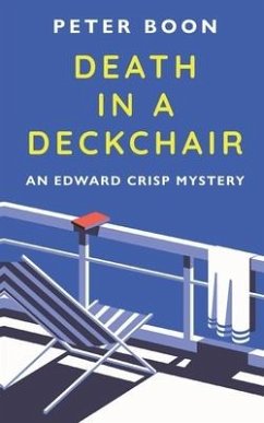 Death In A Deckchair: An Edward Crisp Novella - Boon, Peter