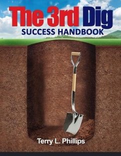 The 3rd Dig Success Handbook - Phillips, Terry