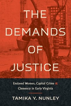 The Demands of Justice - Nunley, Tamika Y.