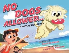 No Dogs Allowed... A Day at the Beach - Teeley, Tales