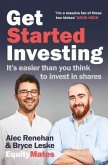 Get Started Investing Get Started Investing