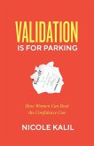 Validation Is For Parking